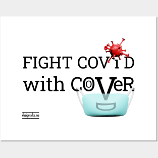 Fight Covid with Cover (black font) Posters and Art